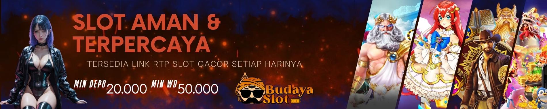 BUDAYASLOT SLOT AMAN